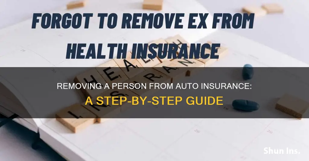 how to remove someone form auto insurance