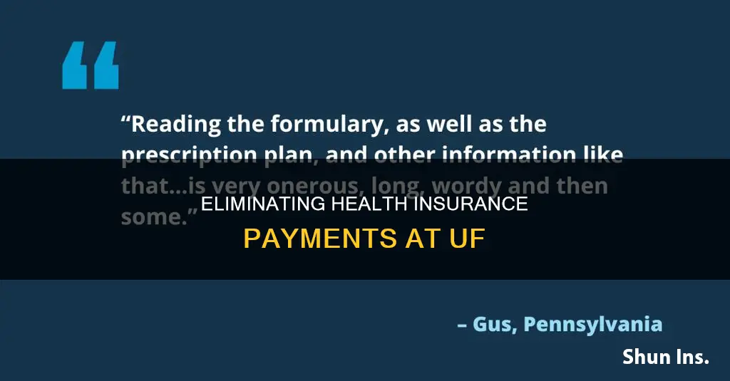how to remove the helat insurance payment in uf