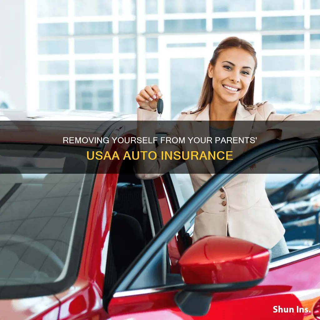 how to remove yourself from you parents auto insurance usaa