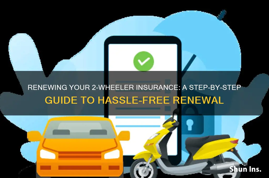 how to renew 2 wheeler insurance