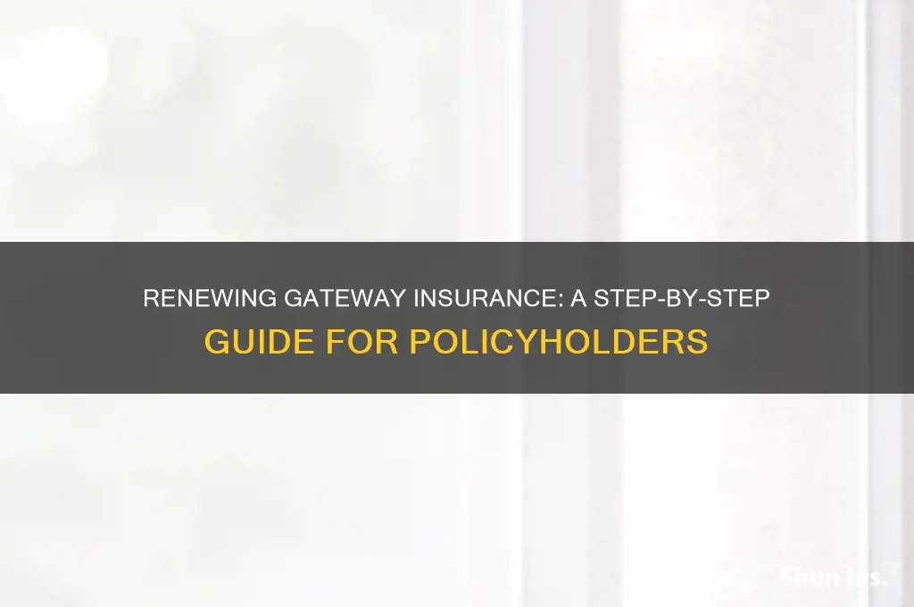 how to renew gateway insurance