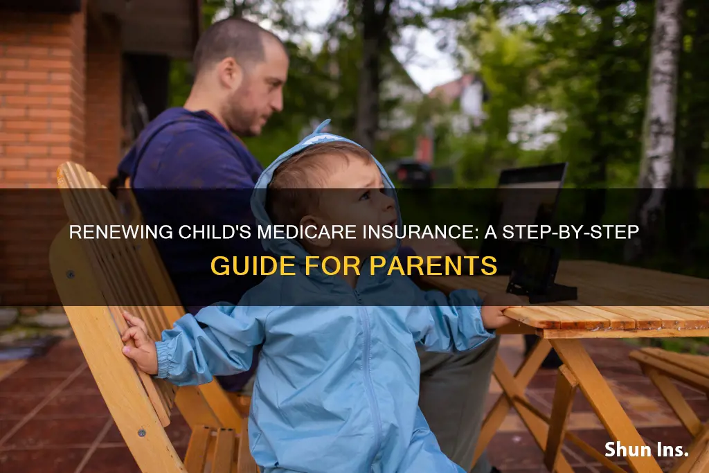 how to renew my child medicare insurance