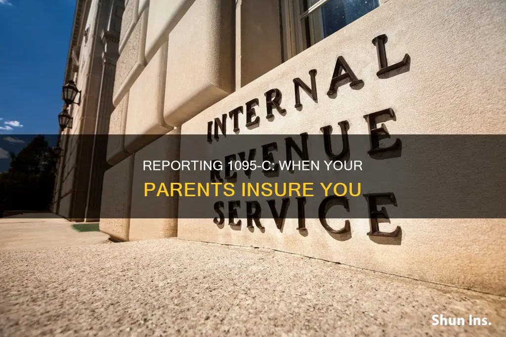 how to report 1095-c and parent insurance