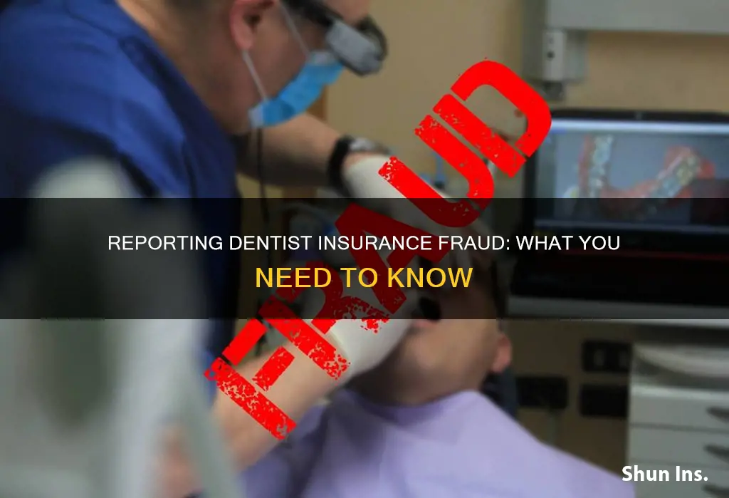 how to report a dentist for insurance fraud