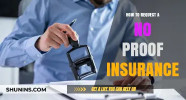 How to Request No Proof Insurance: A Step-by-Step Guide