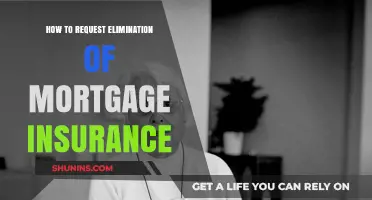Eliminating Mortgage Insurance: A Guide to Requesting Removal