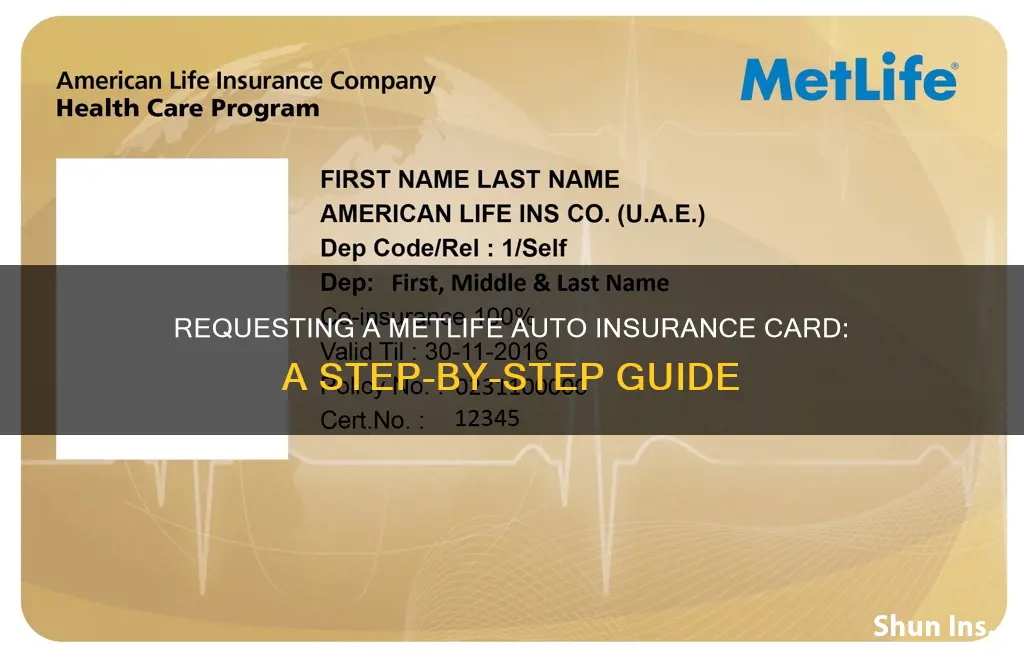 how to request insurance card for auto metlife