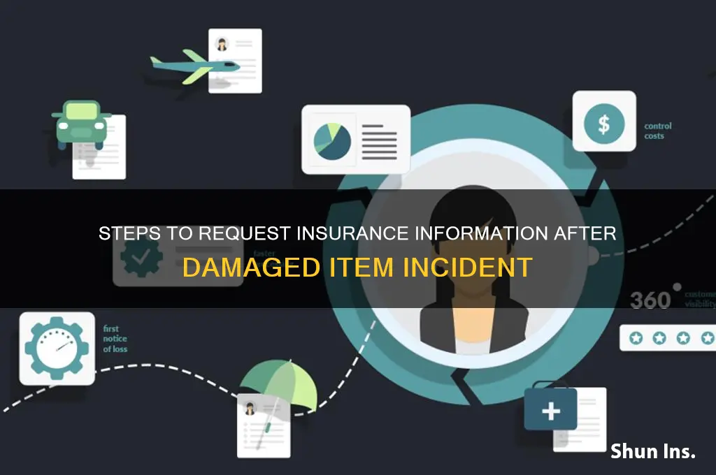 how to request insurance info after damage item