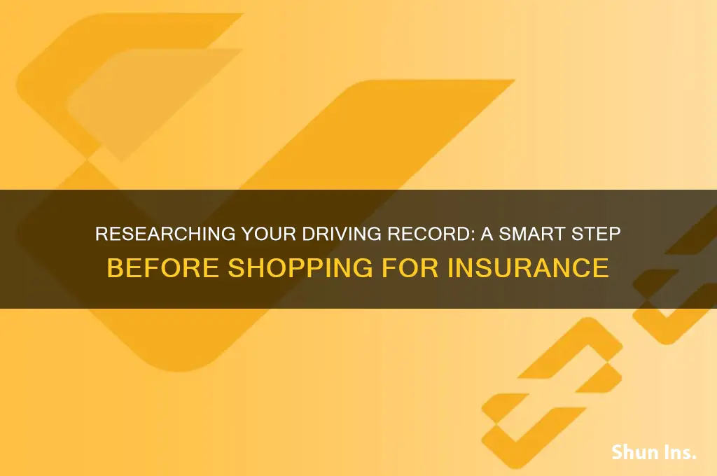 how to research driving record before shopping for insurance