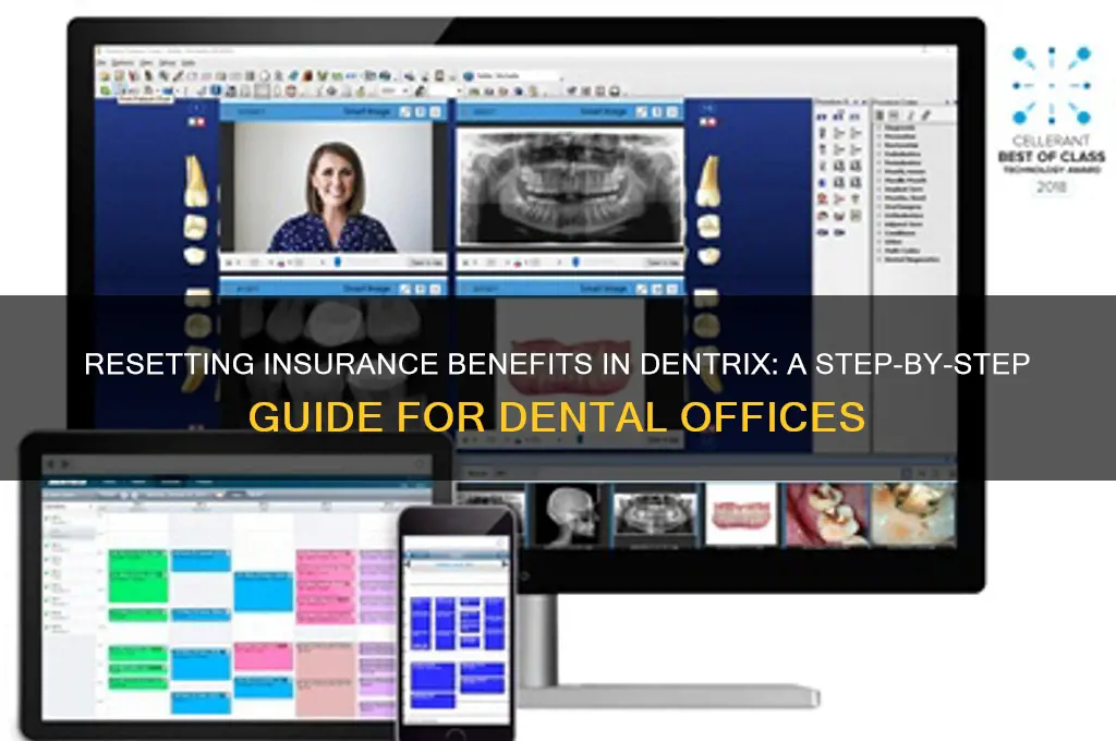 how to reset insurance benefits in dentrix