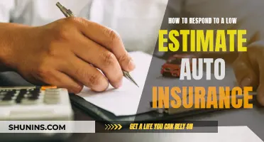 Responding to Low Auto Insurance Estimates: Your Rights and Options