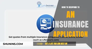 Mastering the Art of Responding to Insurance Applications: A Comprehensive Guide