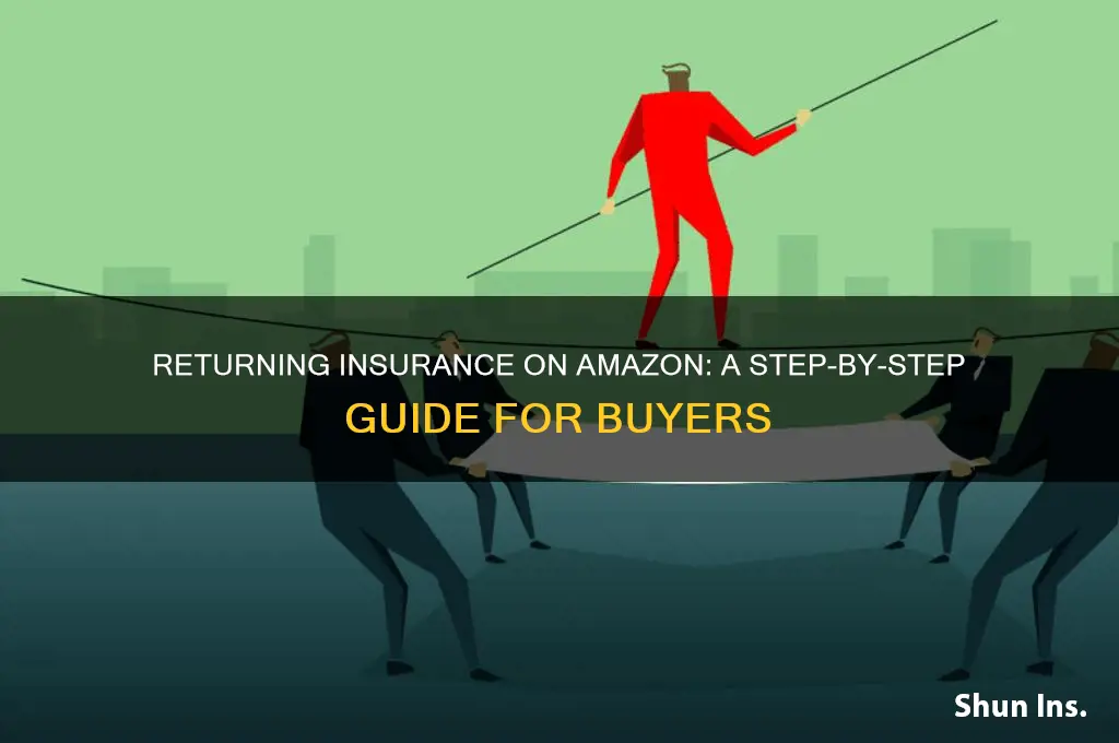 how to return insurance on amazon