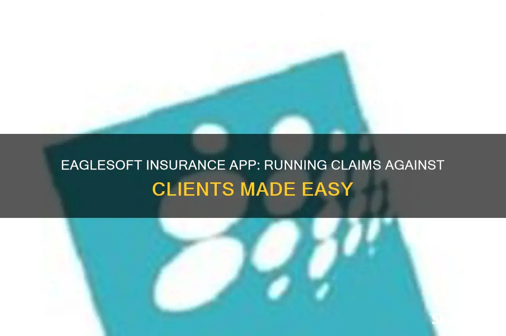 how to run insurance app against client in eaglesoft