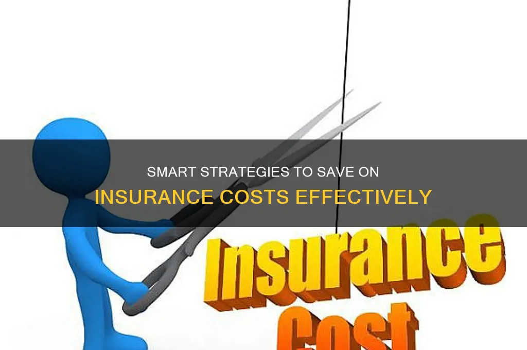 how to save insurance