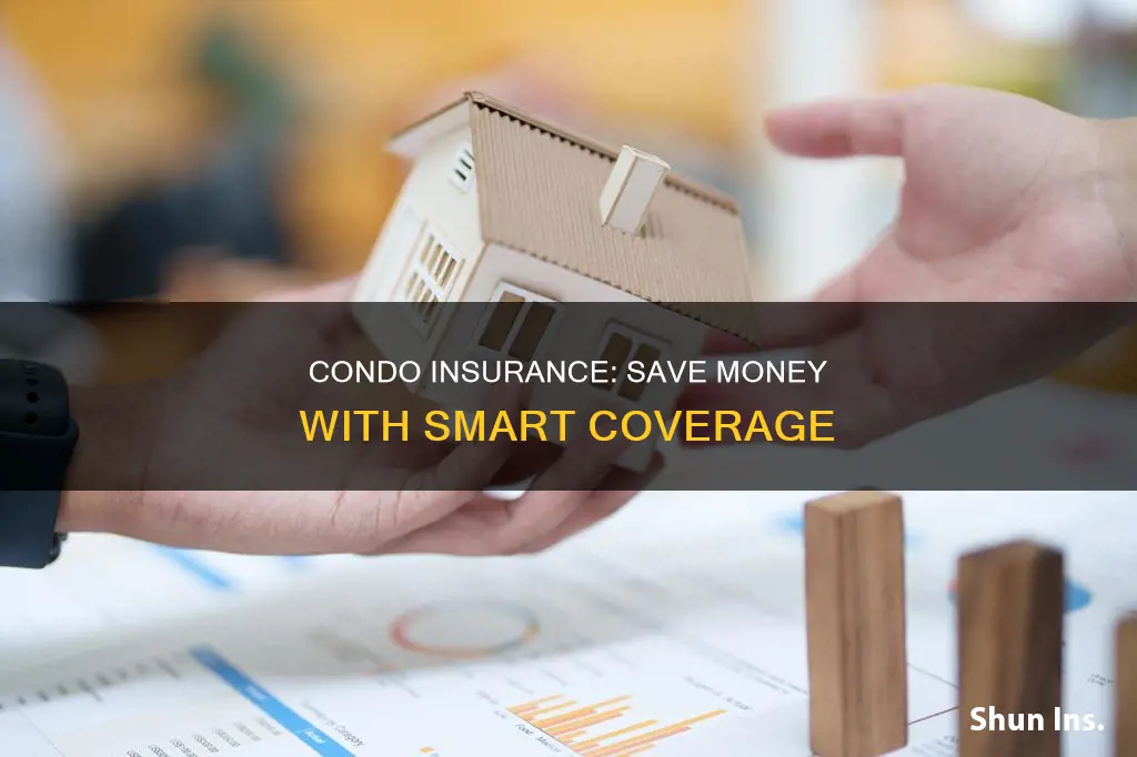 how to save money on condo insurance