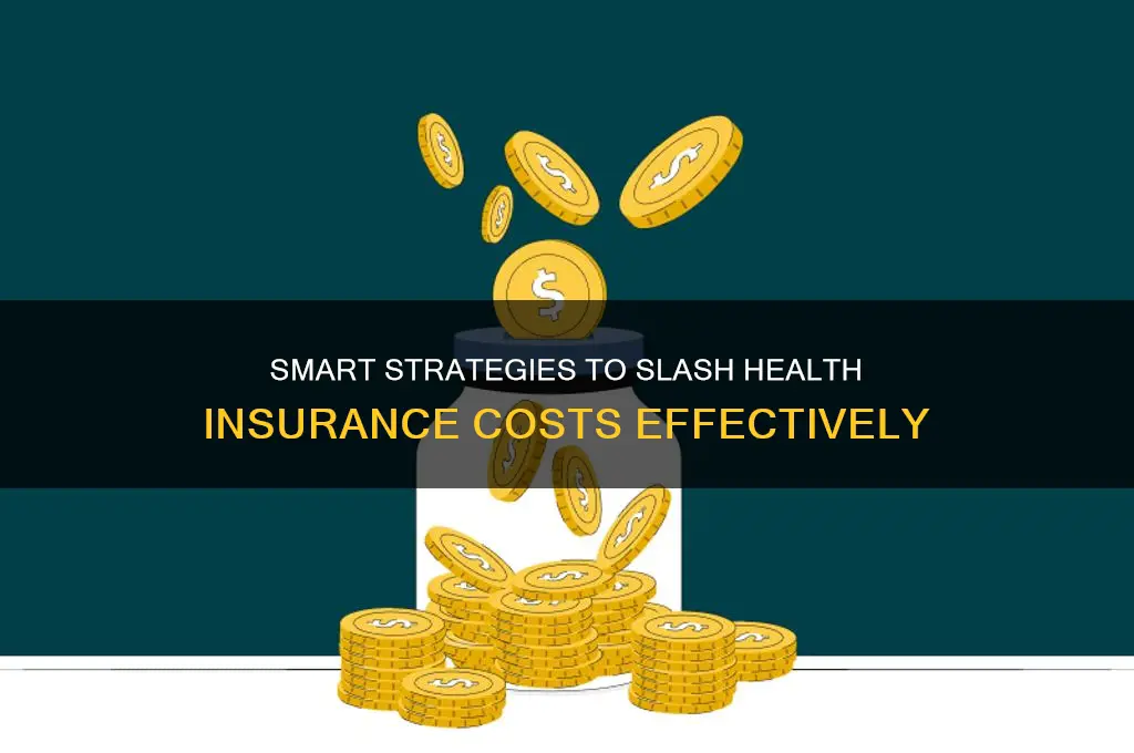 how to save money on health insurance