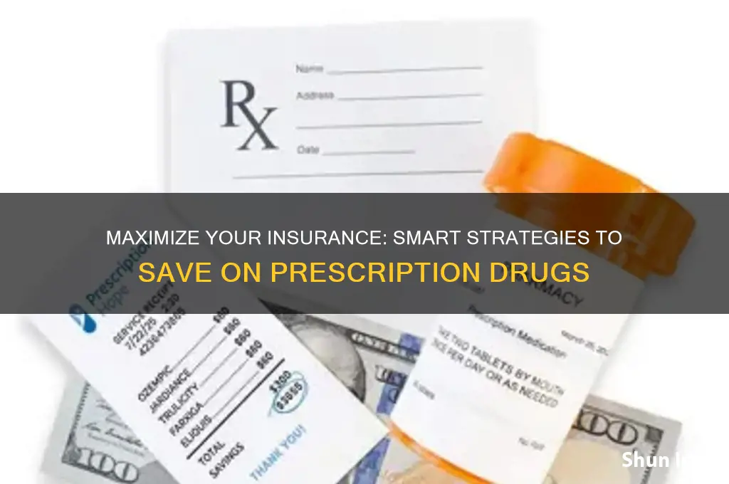 how to save on prescription drugs with insurance