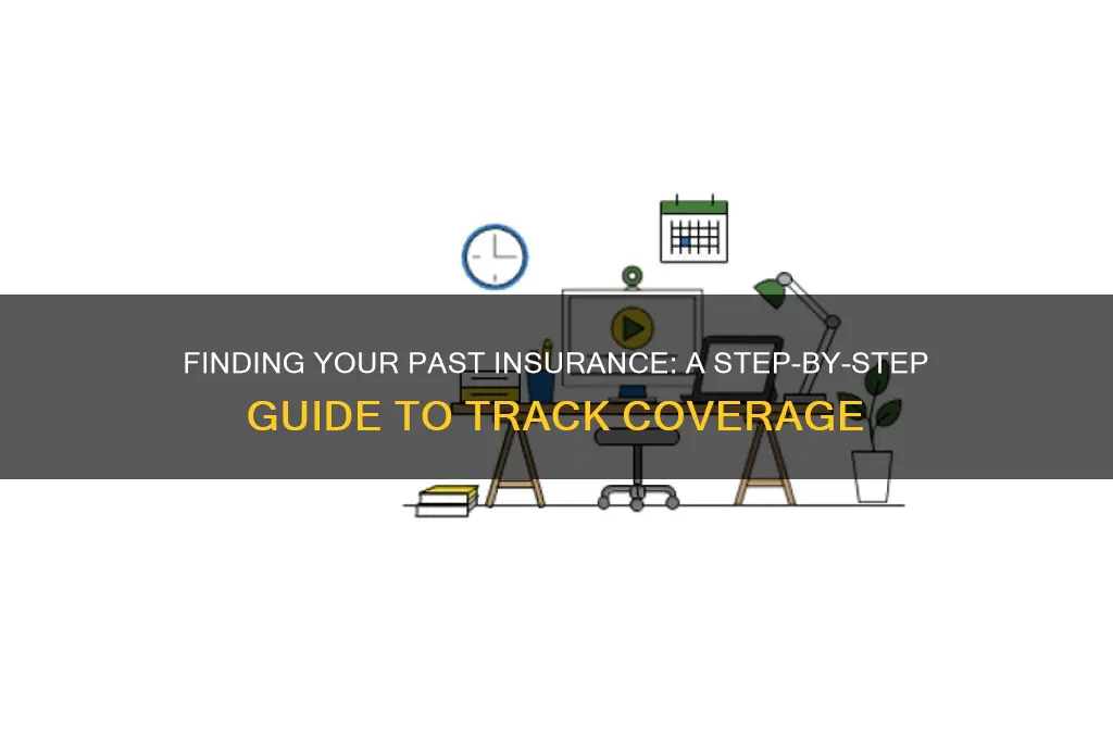 how to search what insurance you had