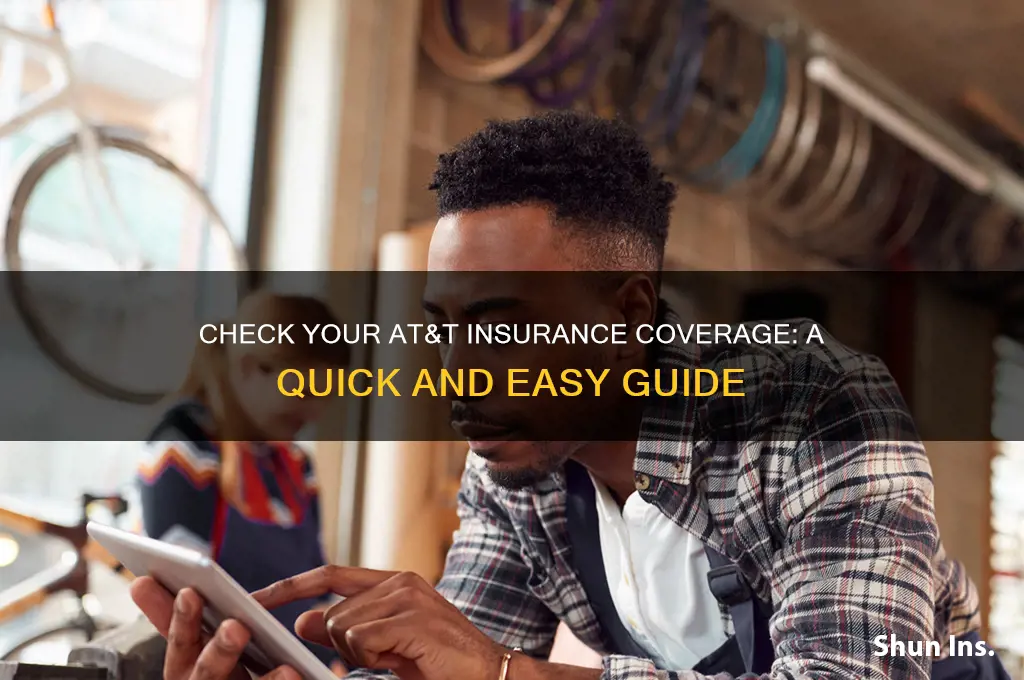 how to see if i have insurance on my at&amp