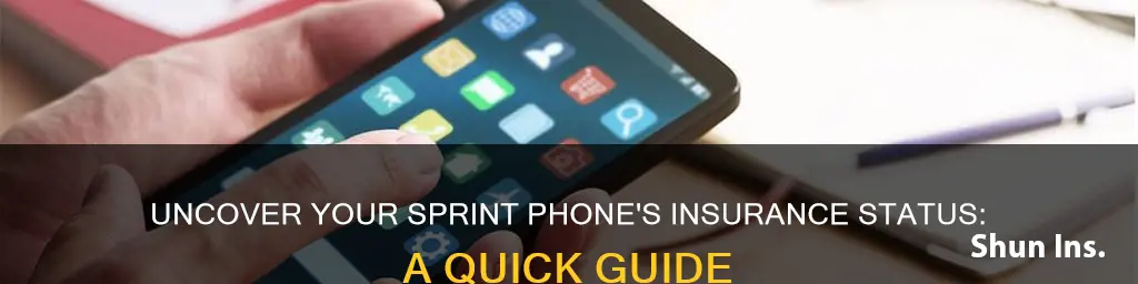 how to see if sprint phone is insured