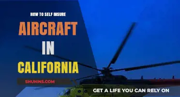 Self-Insuring Aircraft in California: A Comprehensive Guide for Owners