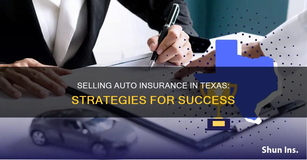 how to sell auto insurance in Texas