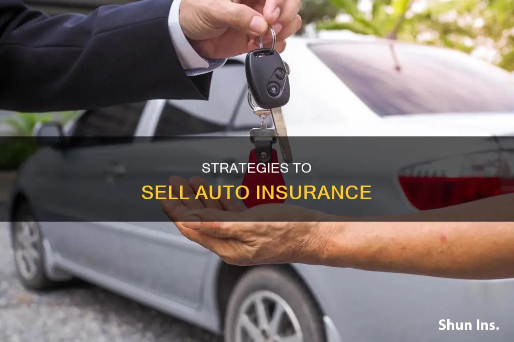 how to sell auto insurance