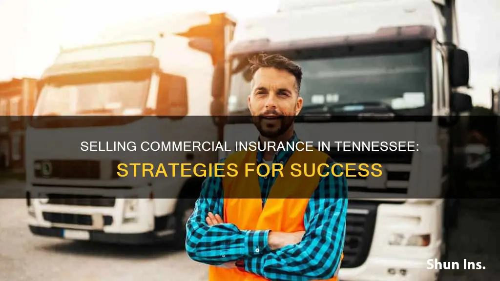 how to sell commercial insurance in Tennessee