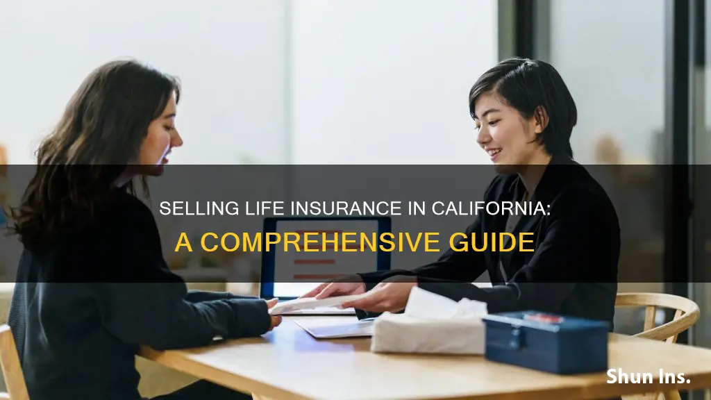 how to sell life insurance in California