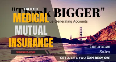Selling Medical Mutual Insurance: Strategies for Success