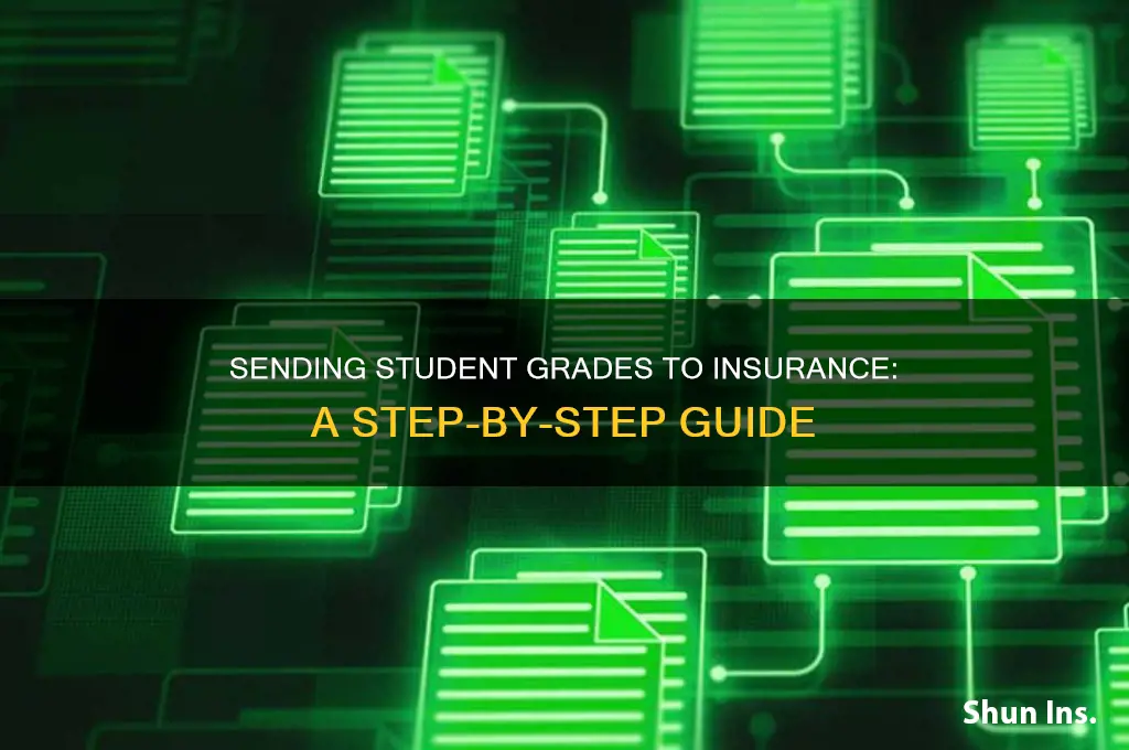 how to send grades to insurance