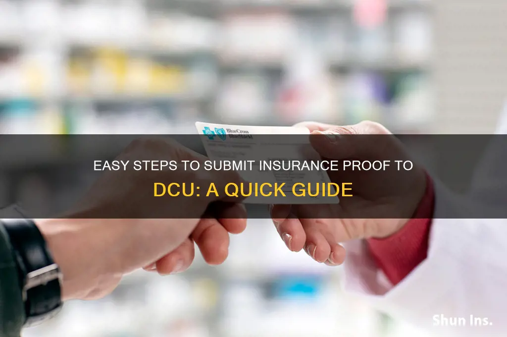 how to send insurance proof to dcu