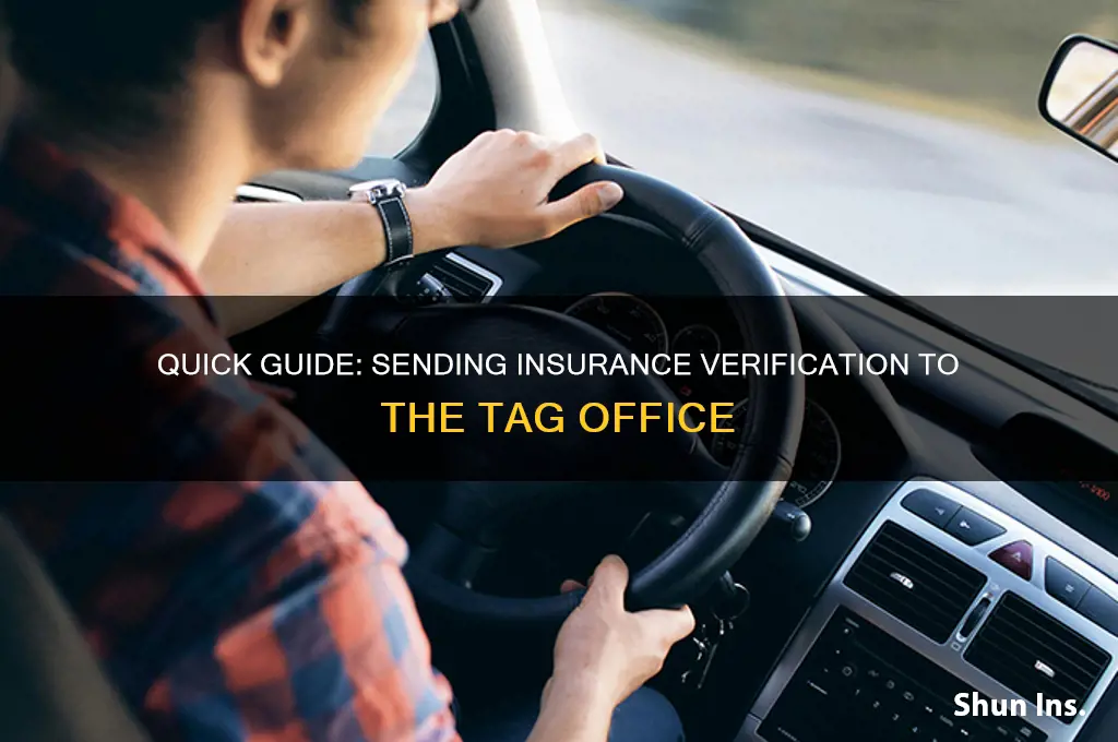 how to send insurance verification to tag office