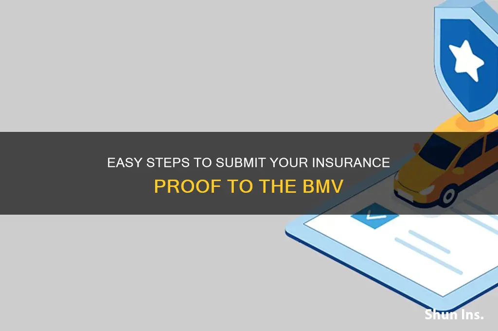 how to send proof of insurance to bmv