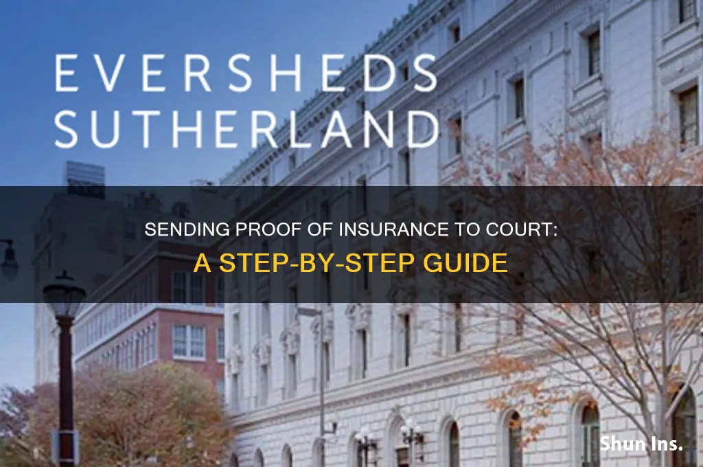 how to send proof of insurance to court
