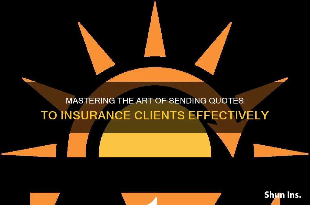 how to send quote to the insurance client