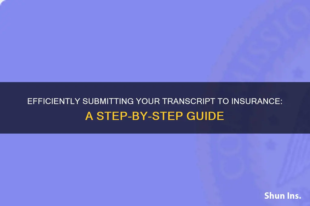 how to send transcript to insurance