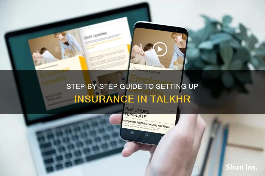 how to setup insurance in talkehr