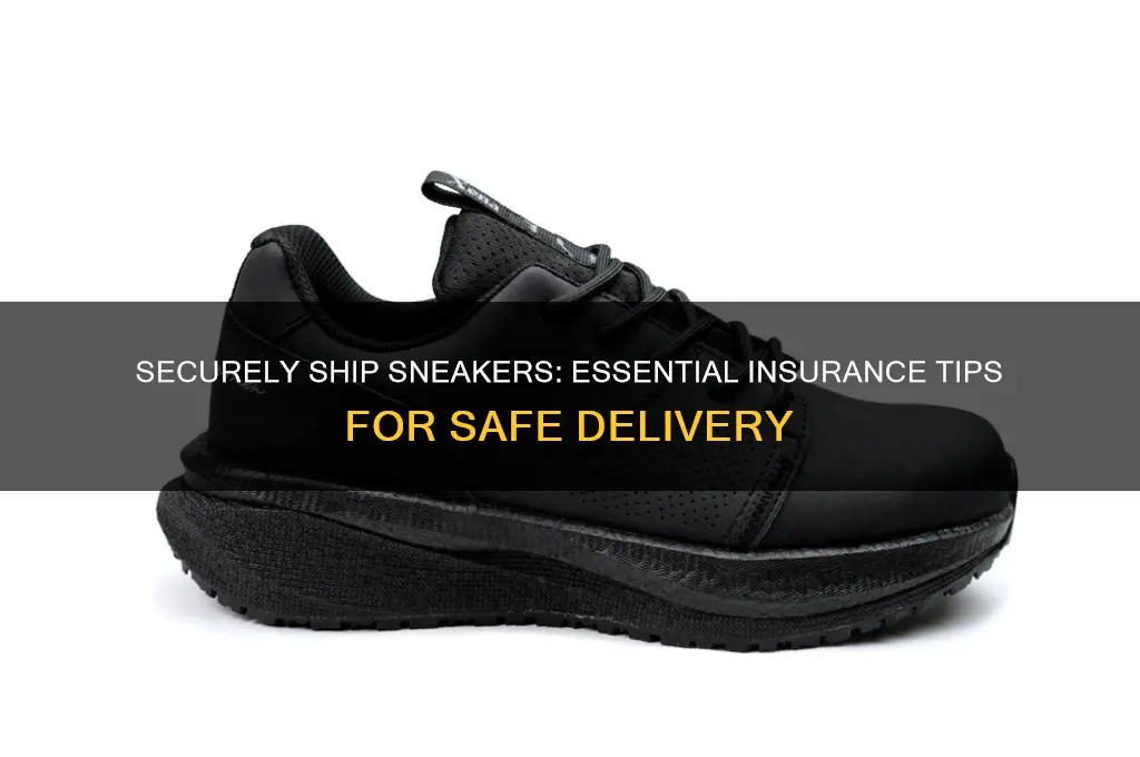 how to ship sneakers insurance