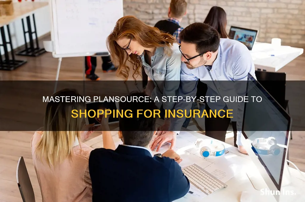 how to shop for an insurance through plansource