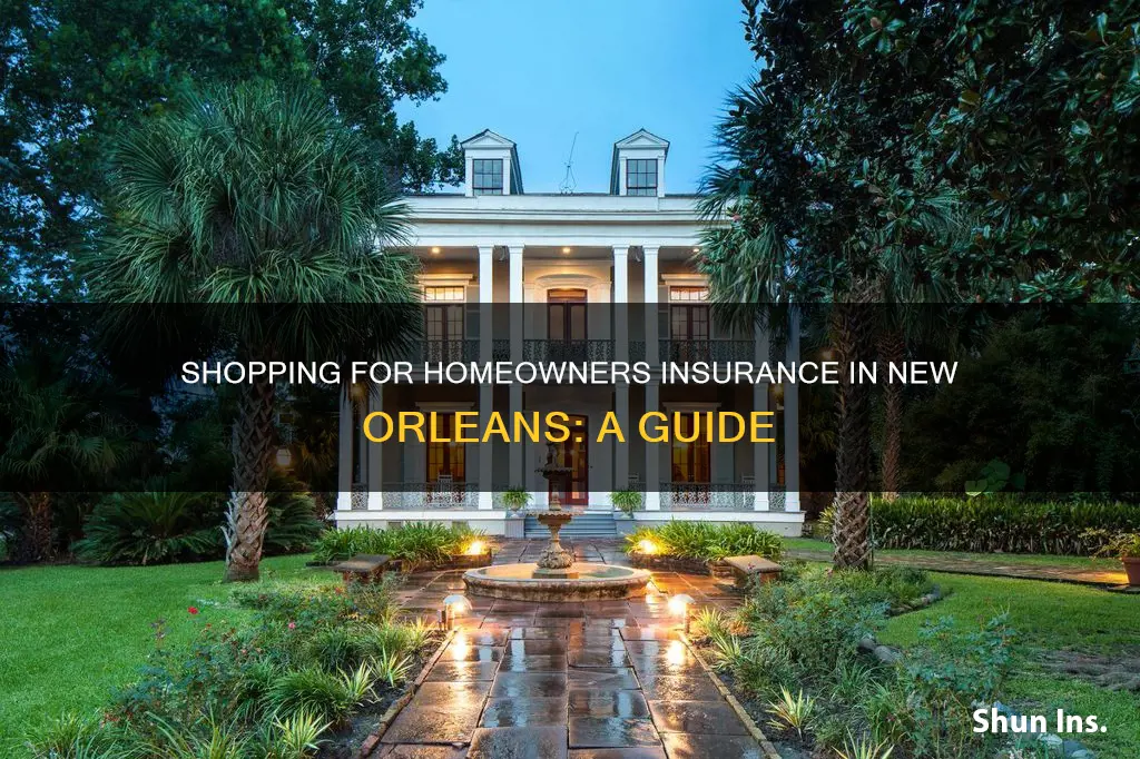 how to shop for homeowners insurance new orlenas