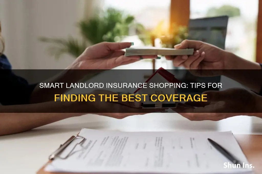 how to shop for landlord insurance