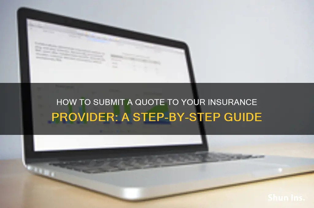 how to show a quote to my insurance