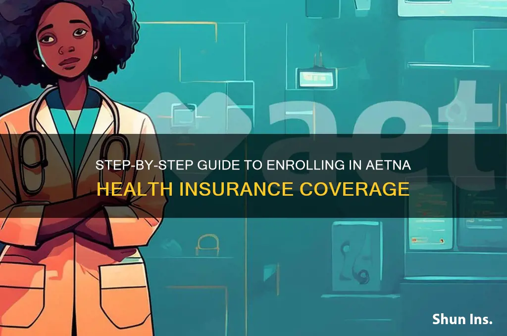 how to sign up for aetna health insurance