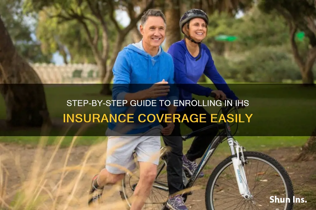 how to sign up for ihs insurance