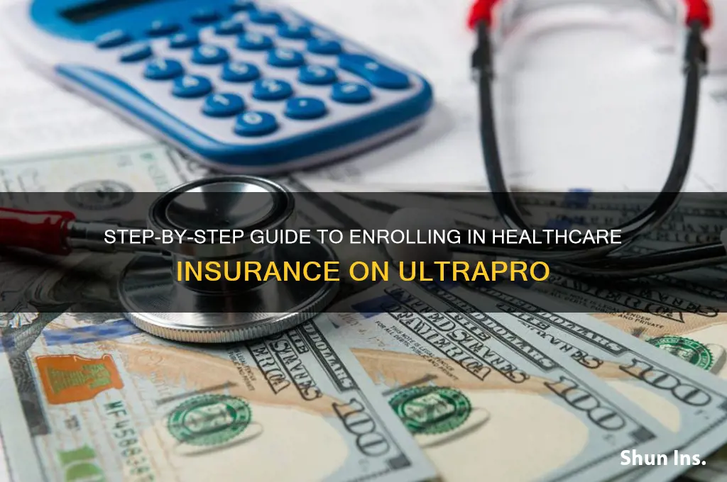 how to sign up for insurance for healthcare on ultrapro