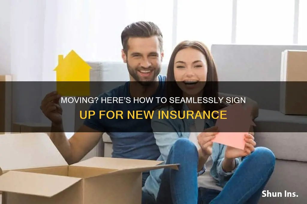 how to sign up for new insurance when you move