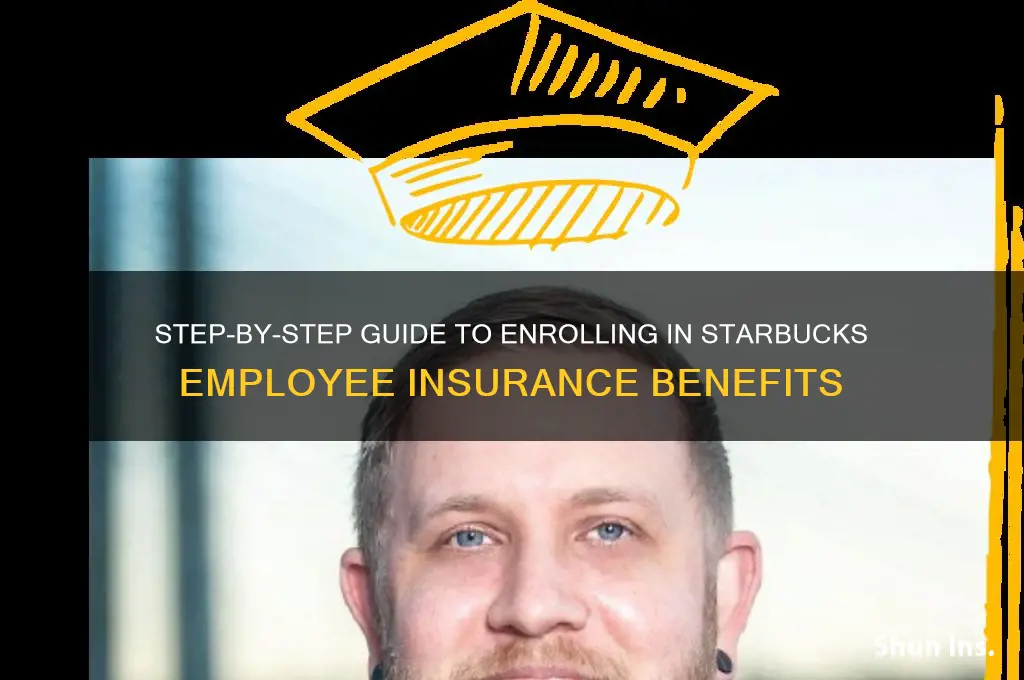 how to sign up for starbucks insurance