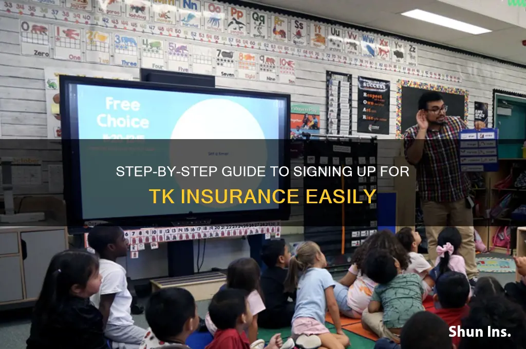 how to sign up for tk insurance
